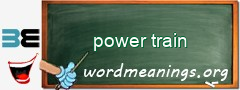 WordMeaning blackboard for power train